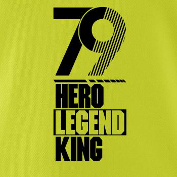 Hero, Legend, King x Queen 1979