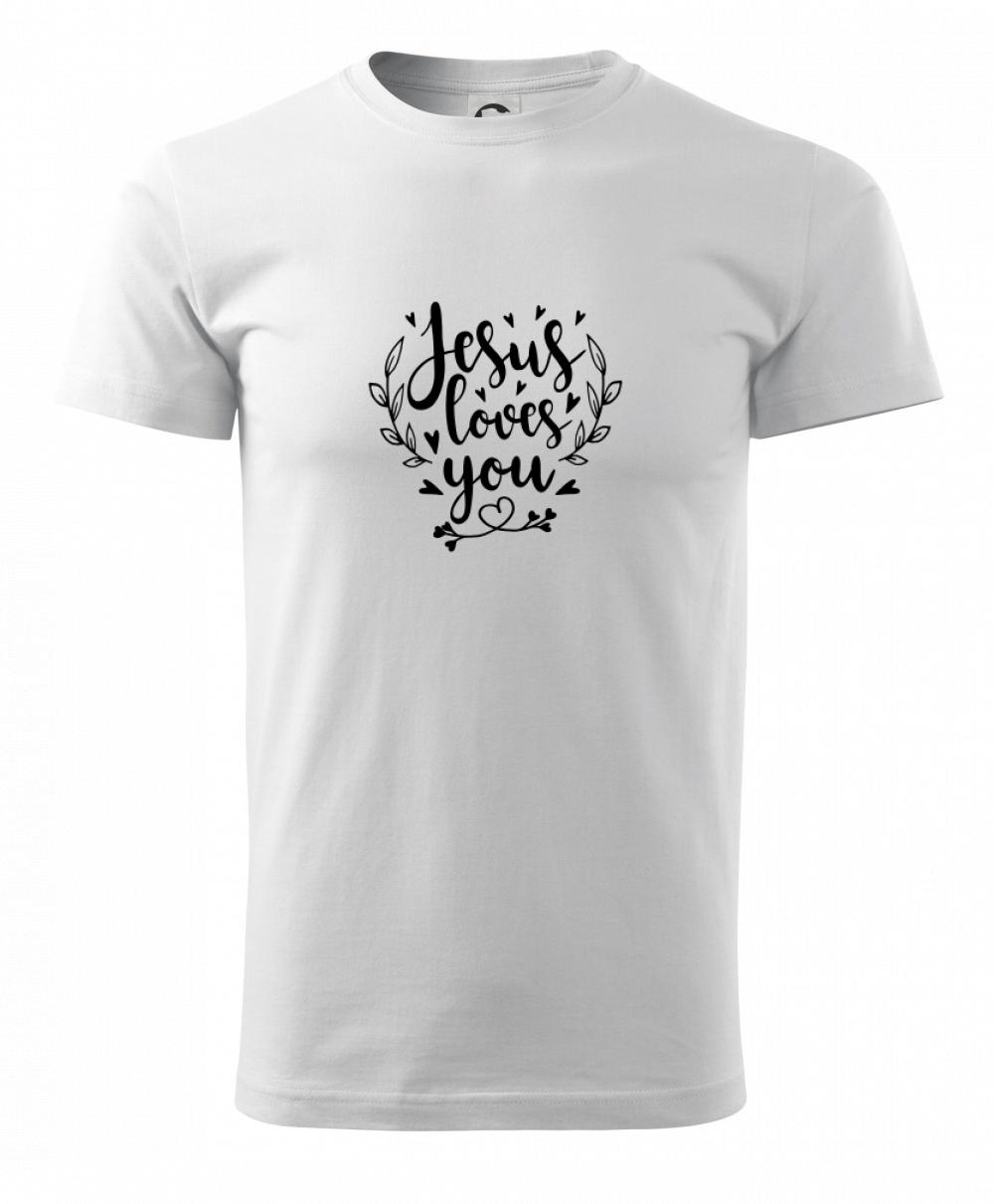 Jesus loves you Jesus loves you