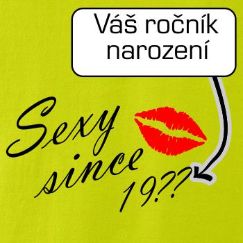 Sexy since - Vlastný ročník