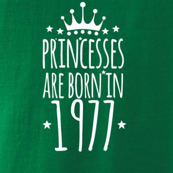 Princesses are born in 1977 Princesses are born in 1977