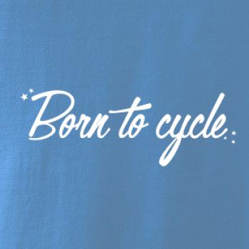 Born to cycle - písacie