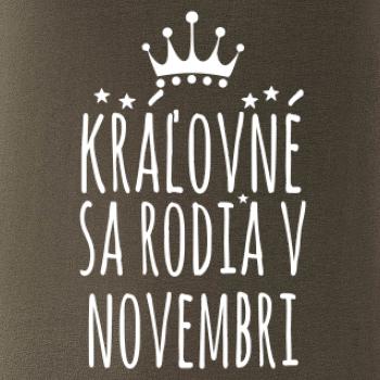 Kráľovné sa rodia v novembri