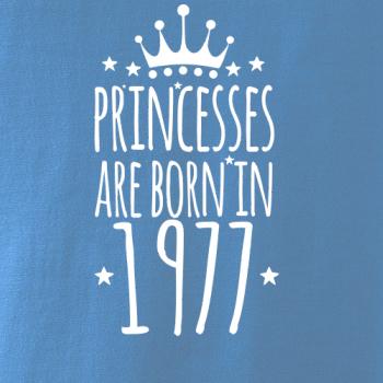 Princesses are born in 1977 Princesses are born in 1977