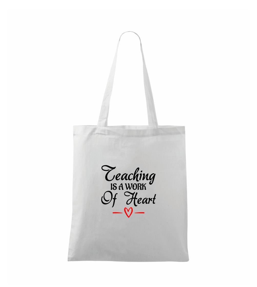 Teaching is a work of heart