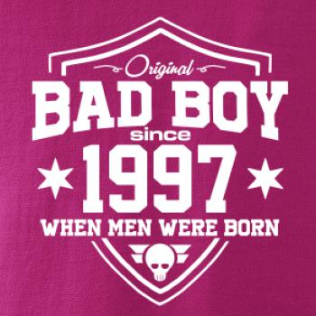 Bad boy since 1997 Bad boy since 1997