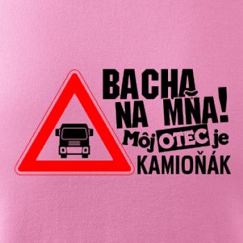Bacha na mňa! Môj otec je Kamioňák