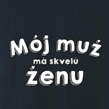 Môj muž má skvelú ženu