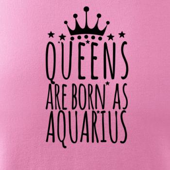 Queens are born as Aquarius - Vodnár