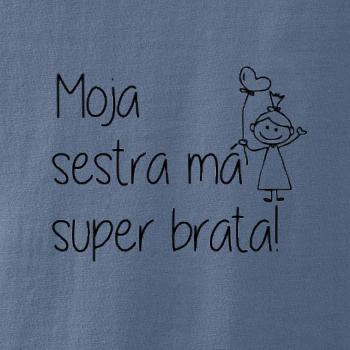 Moja sestra má super brata Moja sestra má super brata