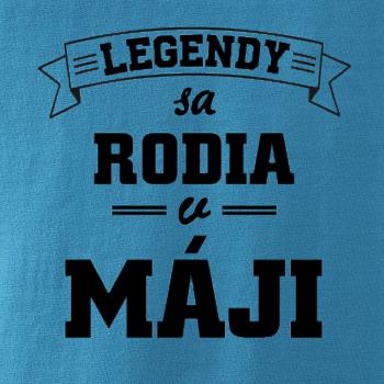 Legendy sa rodia v máji