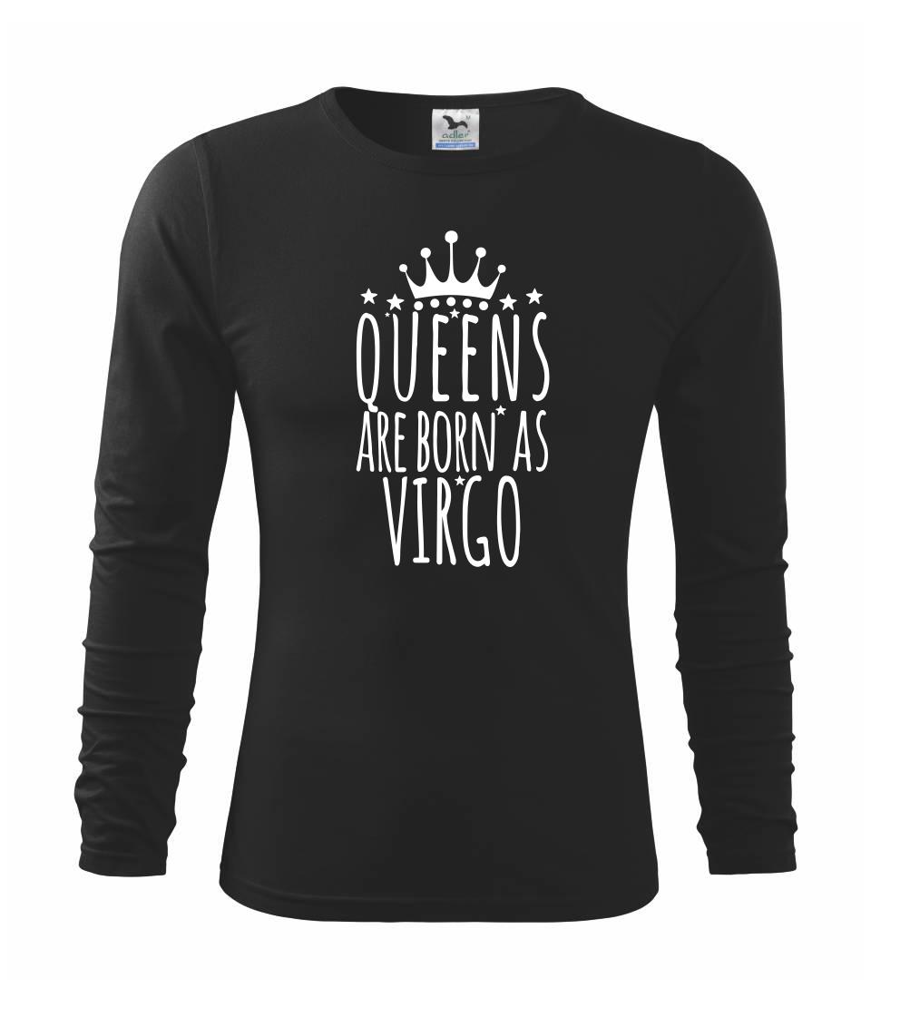 Tričká panna - Queens are born as Virgo - Panna - Tričko detské Long Sleeve