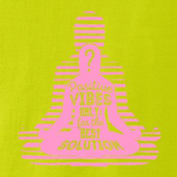 Joga - positive vibes only ružová