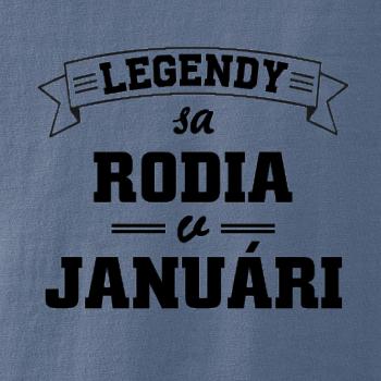 Legendy sa rodia v januári