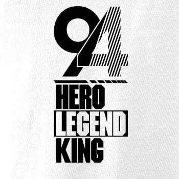 Hero, Legend, King x Queen 1994