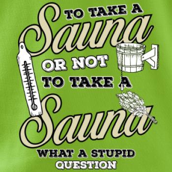 To take a Sauna or not to take a Sauna