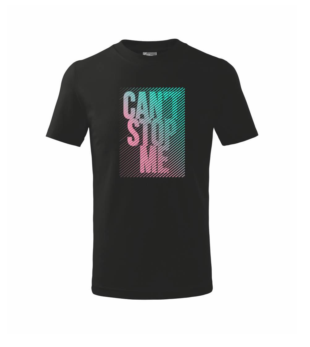 Tričká pre bežcov - Cant stop me - Tričko detské bavlnené