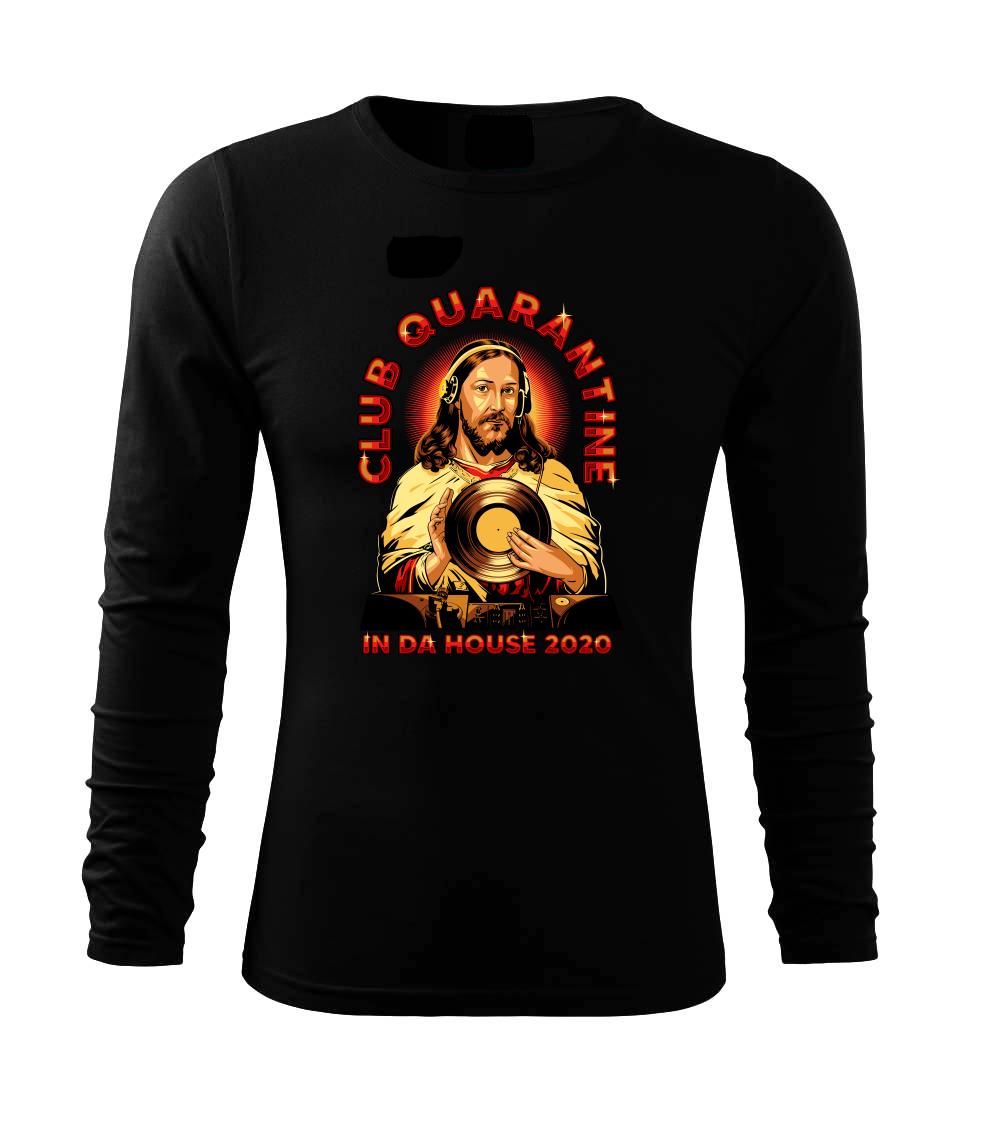 Corona club quarantine - Tričko s dlhým rukávom FIT-T long sleeve
