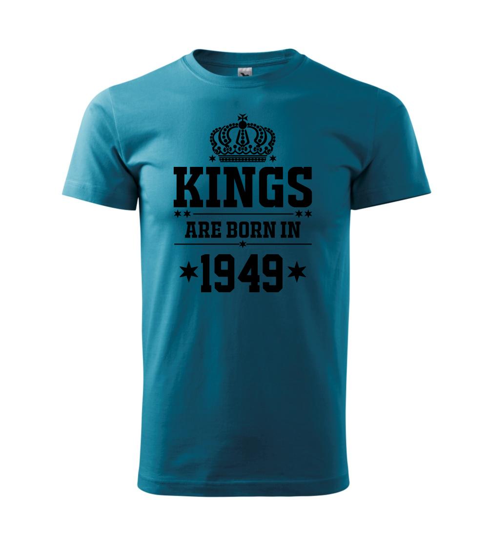 Tričká k narodeninám - Kings are born in 1949 - Klasické pánske tričko vyššej gramáže