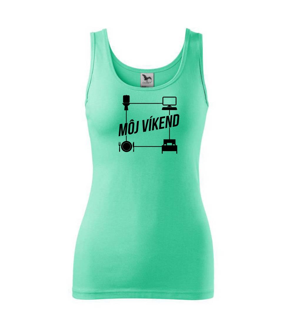 Tričká pre ajťákov - Môj víkend - Dámske tielko