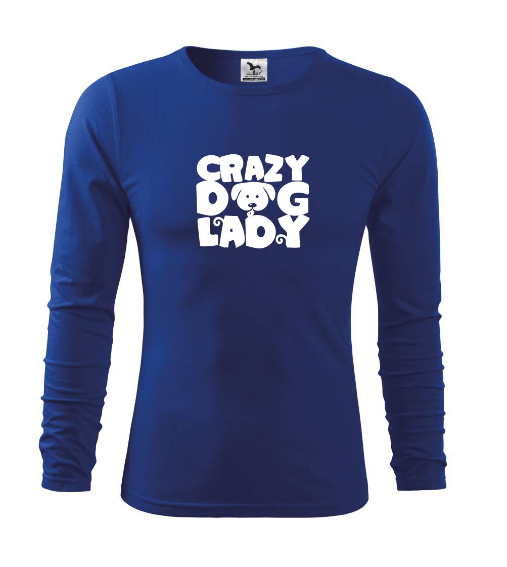 Ostatné psie plemená - Crazy dog lady - Tričko detské Long Sleeve