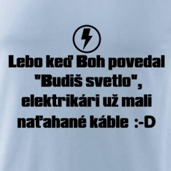 Lebo keď Boh povedal - elektrikár