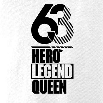 Hero, Legend, King x Queen 1963