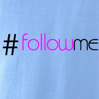 Hashtag follow me