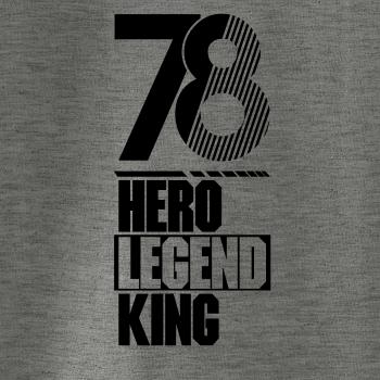 Hero, Legend, King x Queen 1978