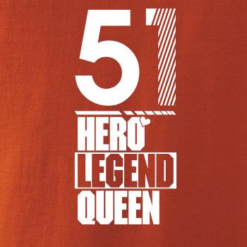 Hero, Legend, King x Queen 1951