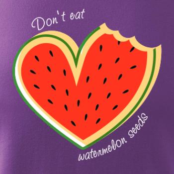 Don't eat watermelon seeds - farebný Don't eat watermelon seeds - farebný