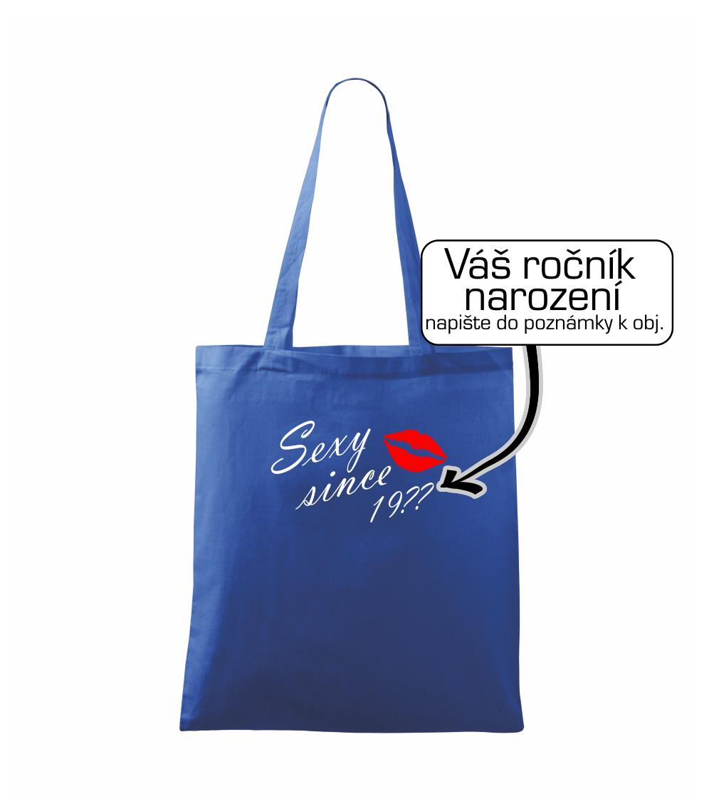 Tričká na párty - Sexy since - Vlastný ročník - Taška bavlnená
