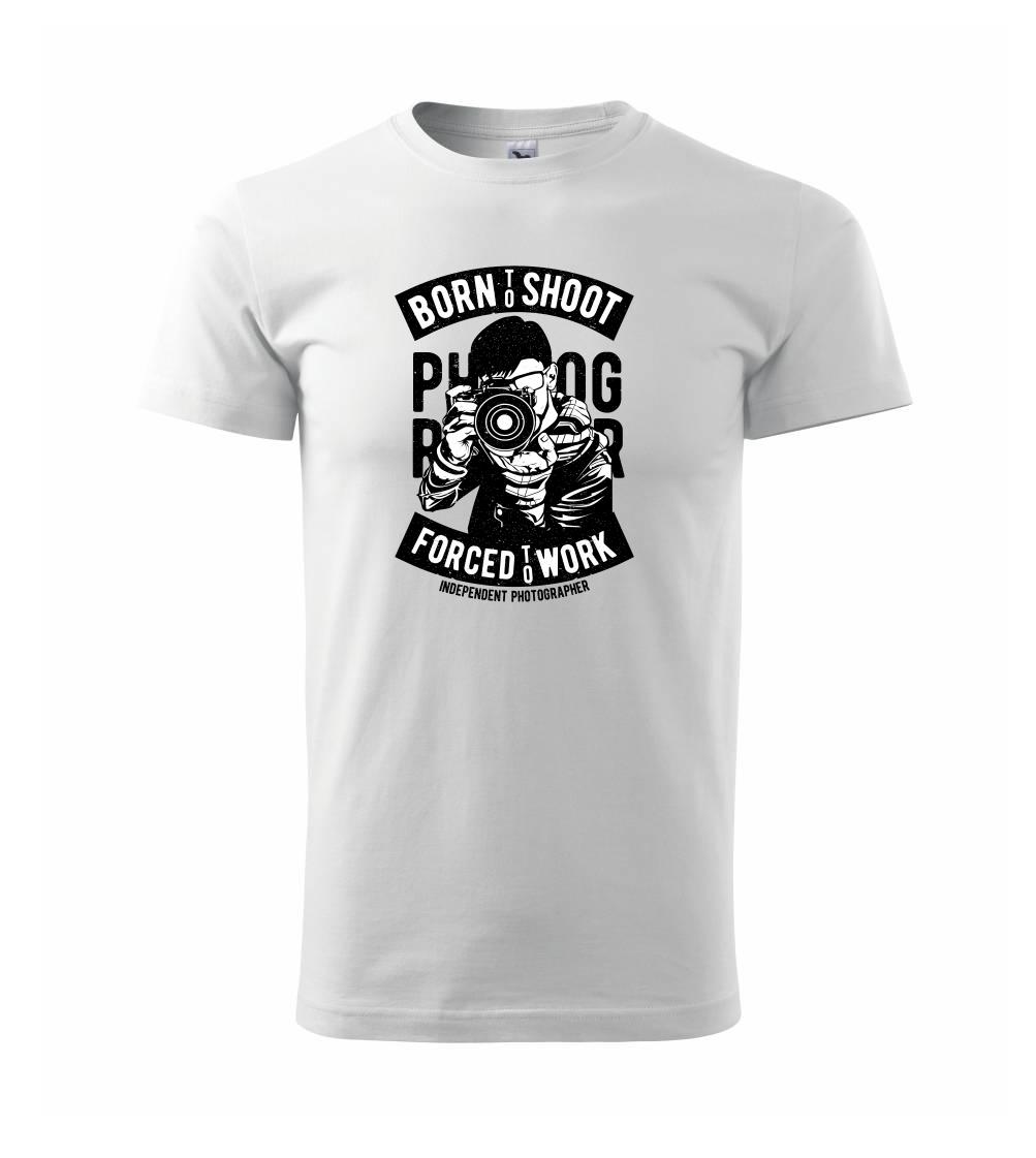 Tričká pre fotografov - Born To Shoot - Tričko extra veľké  (5-8XL)