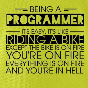 Being a programmer - bike Being a programmer - bike
