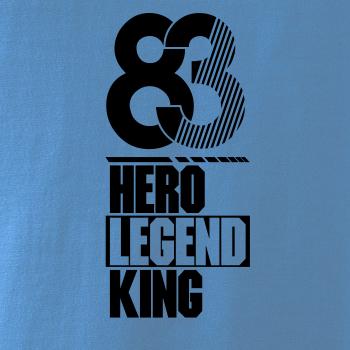 Hero, Legend, King x Queen 1983