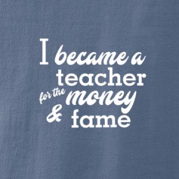Became a teacher Became a teacher