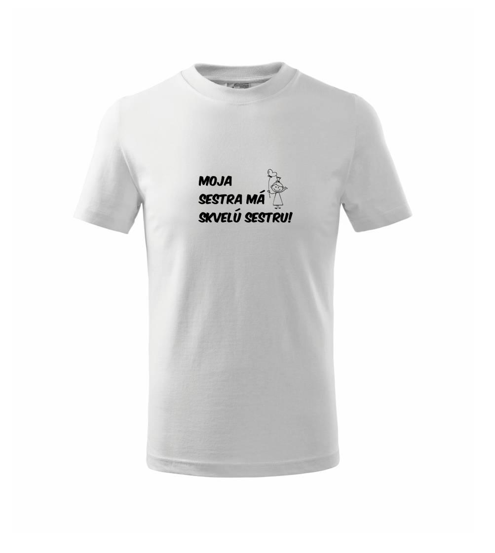 Moja sestra má skvelú sestru