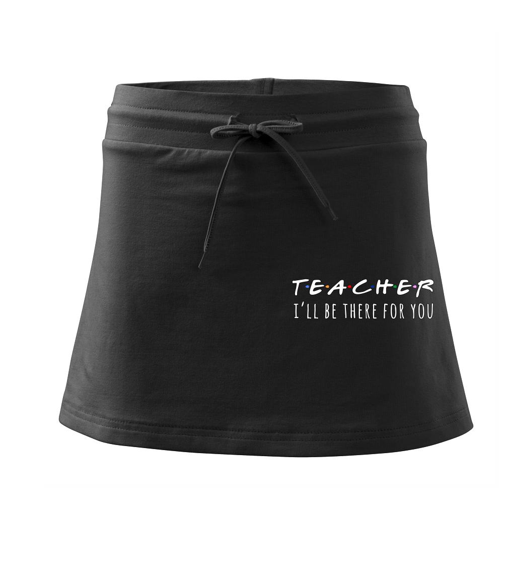 Teacher i'll be there for you Teacher i'll be there for you