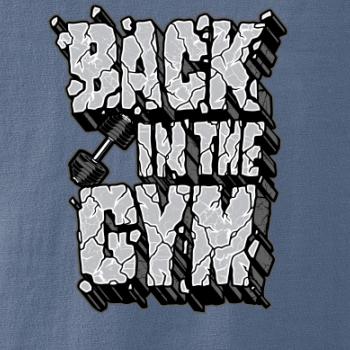 Back in the gym