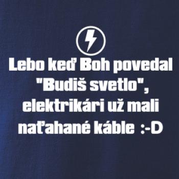 Lebo keď Boh povedal - elektrikár