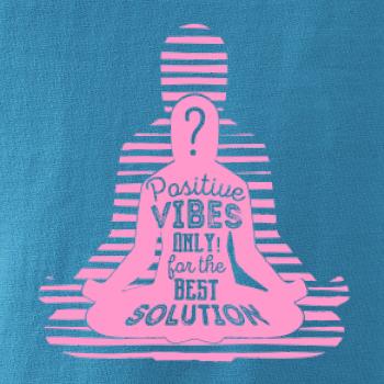 Joga - positive vibes only ružová Joga - positive vibes only ružová