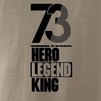 Hero, Legend, King x Queen 1973