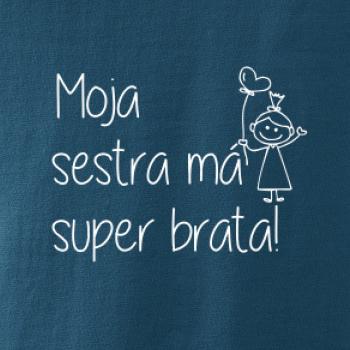 Moja sestra má super brata