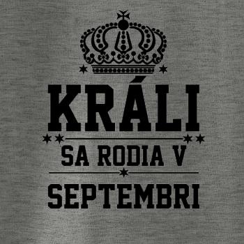 Králi sa rodia v septembri
