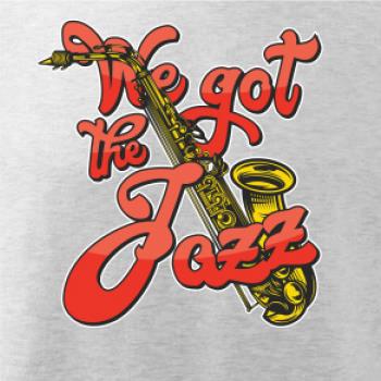 We got the Jazz