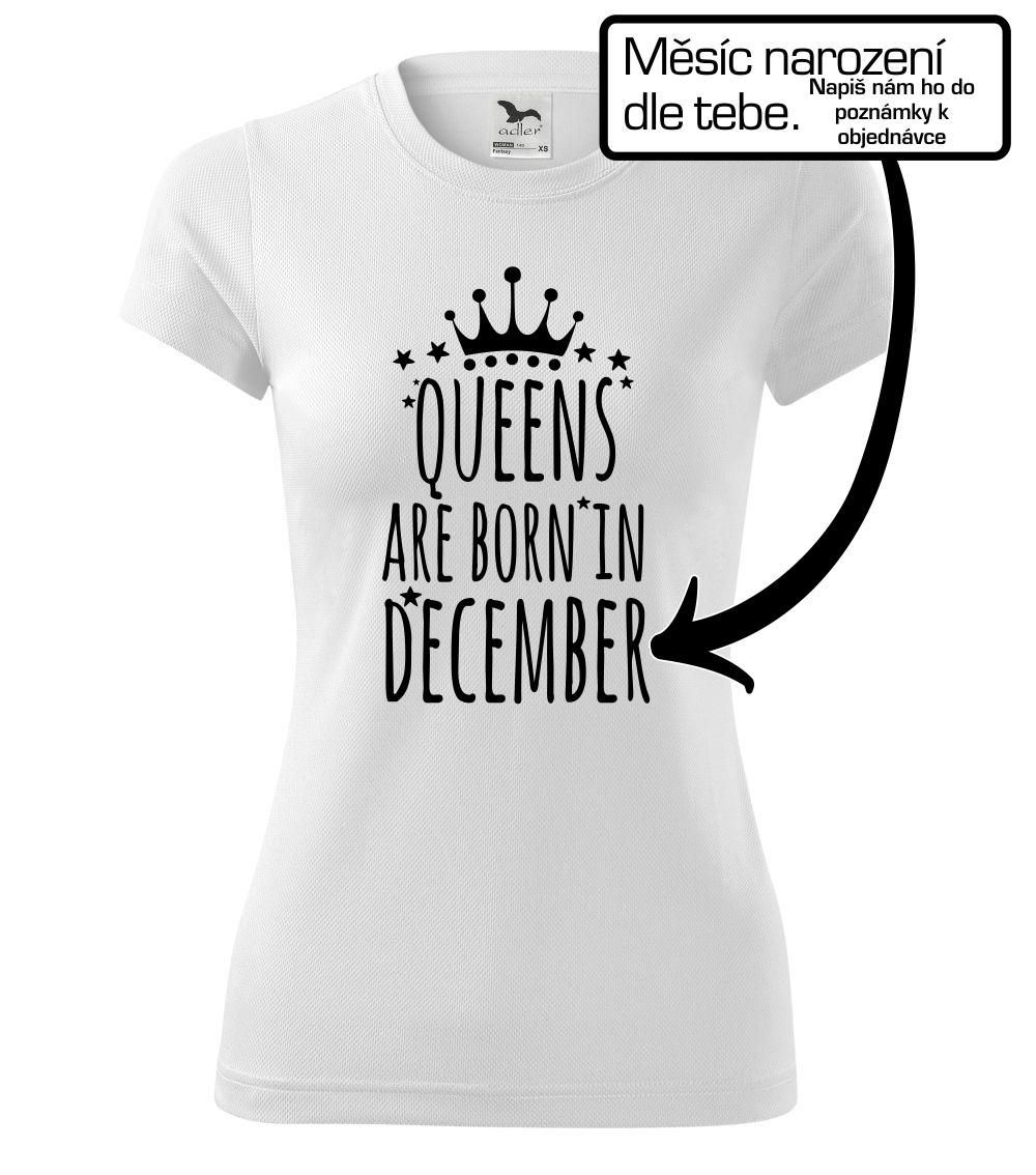 Queens  are born in (Vlastný nápis mesiac narodenia) Queens  are born in (Vlastný nápis mesiac narodenia)