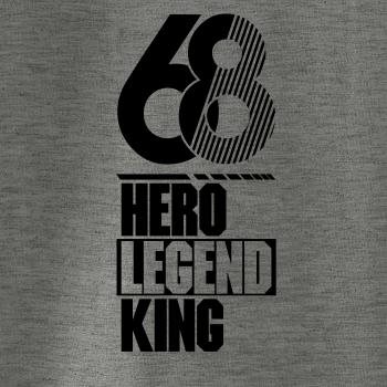 Hero, Legend, King x Queen 1968