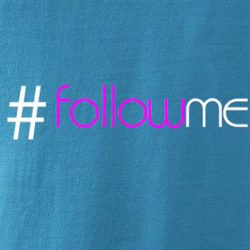 Hashtag follow me