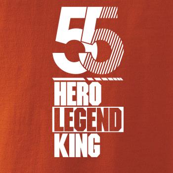 Hero, Legend, King x Queen 1955