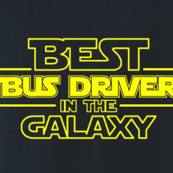 Best bus driver in galaxy Best bus driver in galaxy