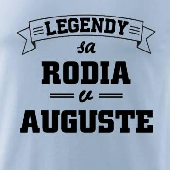 Legendy sa rodia v auguste